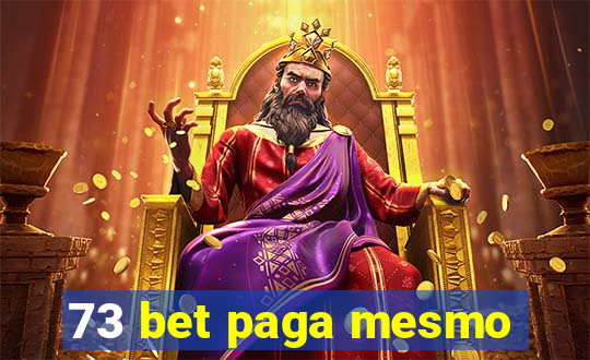 73 bet paga mesmo